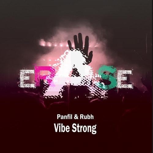 Panfil & Rubh - Vibe Strong [ER652]